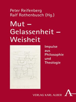 cover image of Mut – Gelassenheit – Weisheit